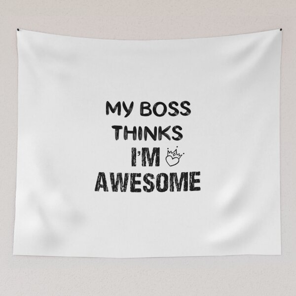 Item preview, My Boss Thinks Im Awesome - funny gift ideas for christmas designed and sold by biigshow.
