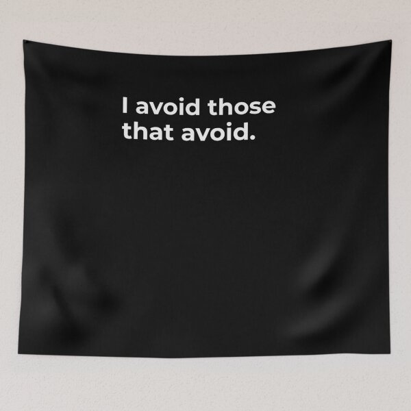 Item preview, I avoid those that avoid.  designed and sold by Fit & Fun  Gallery.