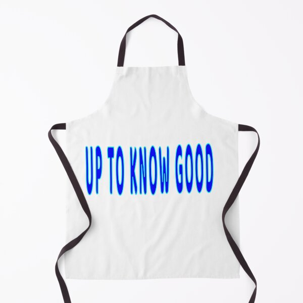 Item preview, Up To Know Good designed and sold by Slydell1.