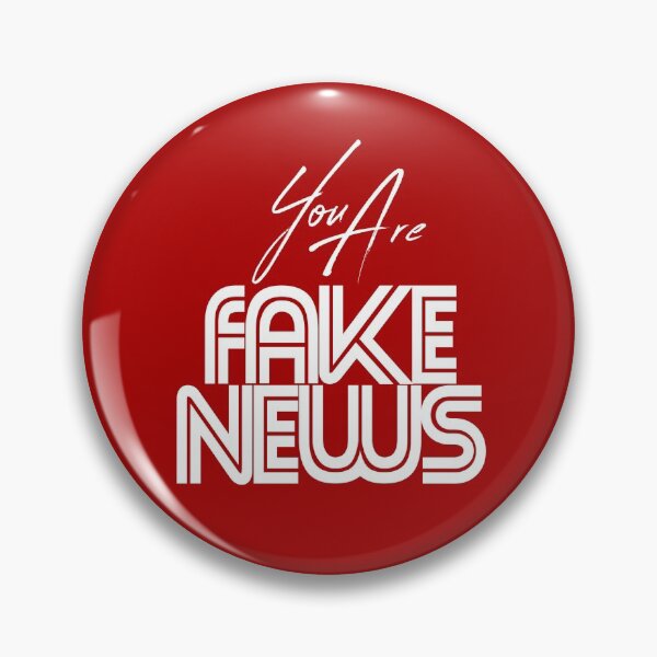 Item preview, You Are Fake News designed and sold by mjdgop97.