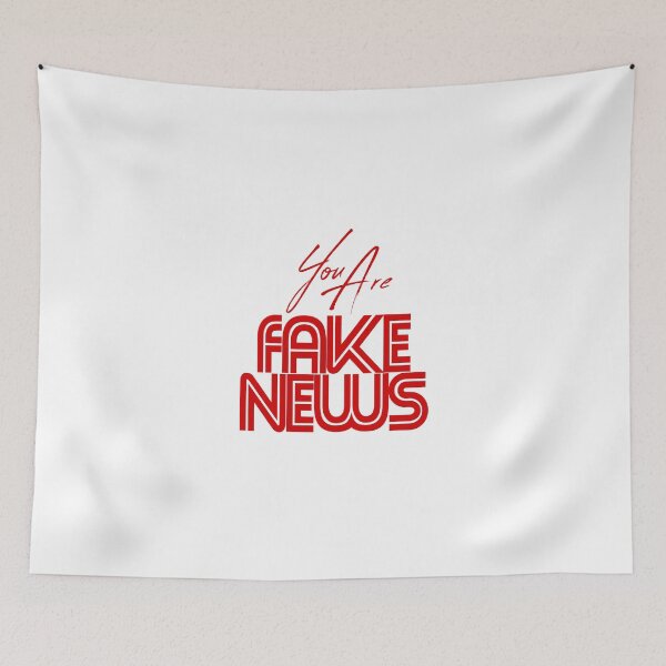 Item preview, You Are Fake News designed and sold by mjdgop97.