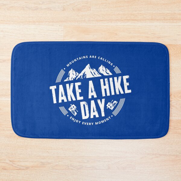 Item preview, Take A Hike Day - Best Gift For Hikers #6 designed and sold by SalahBlt.