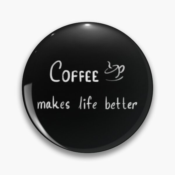 Item preview, Coffee makes life better designed and sold by AP-Style-Loft.