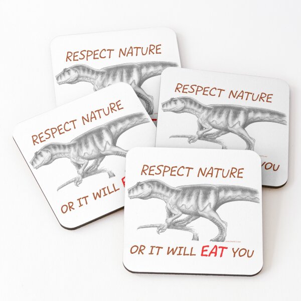 Item preview, Allosaur Respect Nature or It Will Eat You IamFritz.com designed and sold by IamFritzcom.