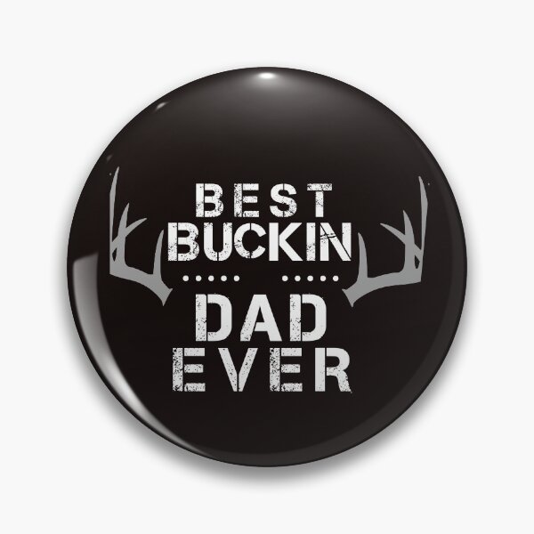 Item preview, Best Buckin Dad Ever designed and sold by 3colors3.