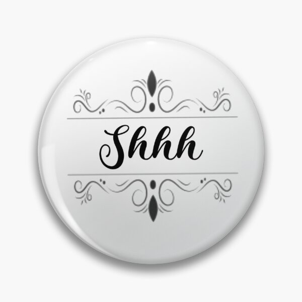 Item preview, Shhh designed and sold by Vivoh12.