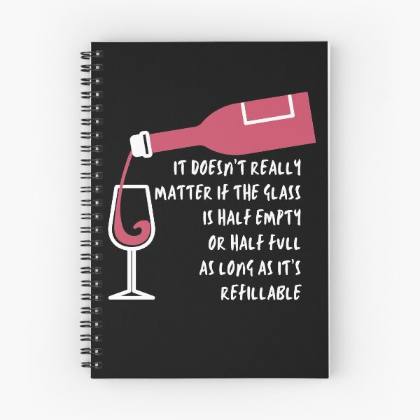 Item preview, it doesn't really matter if the glass is half empty or half full as long as it is refillable designed and sold by Spicy Chilli.
