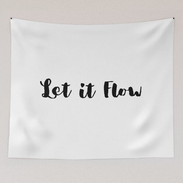 Item preview, Let it Flow - Motivational Quote designed and sold by Pandoras-Boxx.