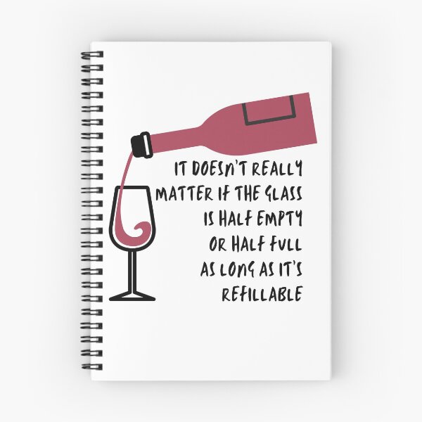 Item preview, it doesn't really matter if the glass is half empty or half full as long as it is refillable designed and sold by Spicy Chilli.