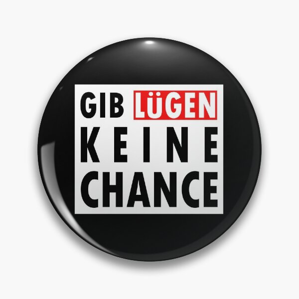 Item preview, Give Lies No Chance In German designed and sold by Paulina Vanlife.
