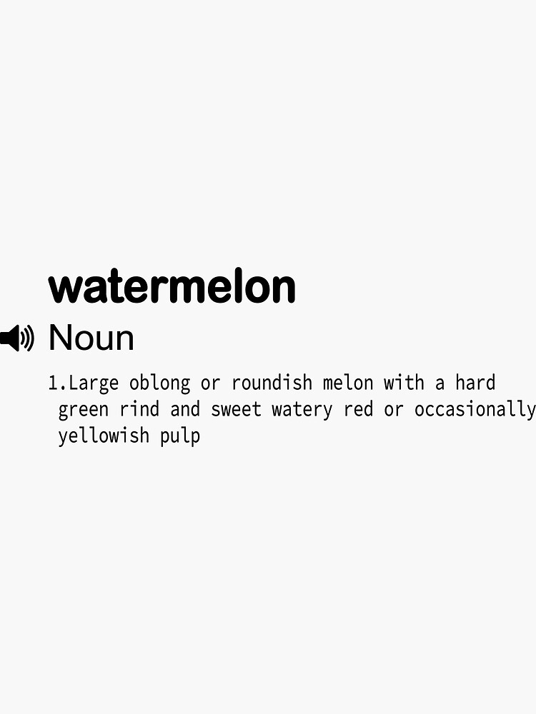 "funny definitions fruit watermelon definition/ for students/ teacher