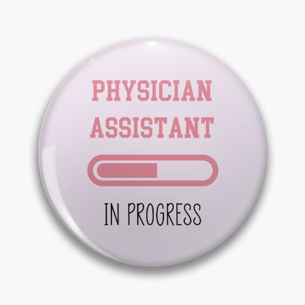 Item preview, Physician Assistant In Progress designed and sold by GasparArts.