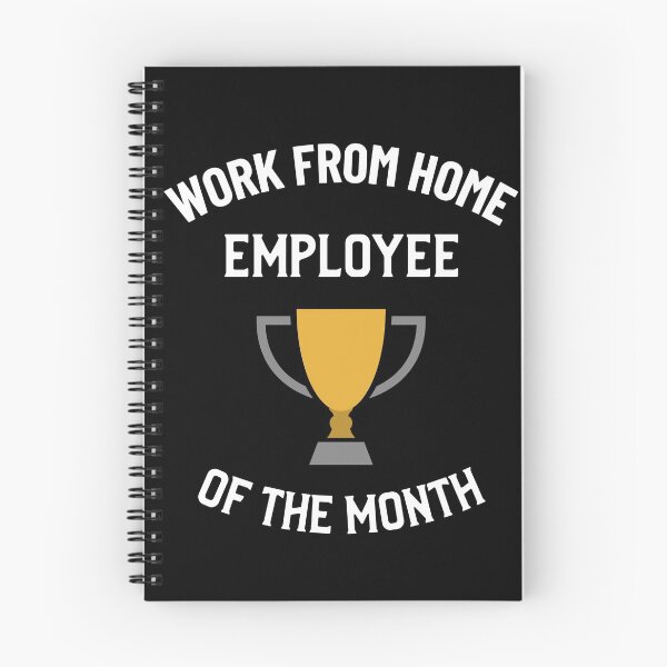 Item preview, Work From Home Employee Of The Month since march designed and sold by BlascoShop.