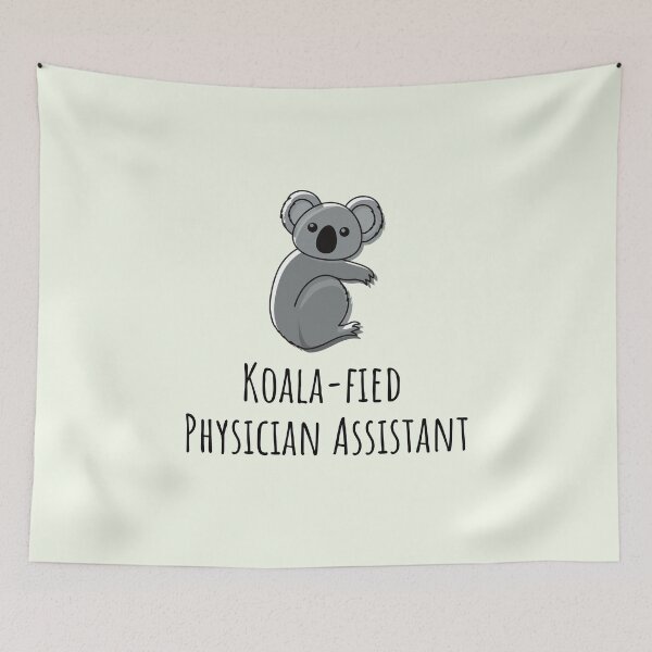 Item preview, Koala-fied Physician Assistant  designed and sold by GasparArts.