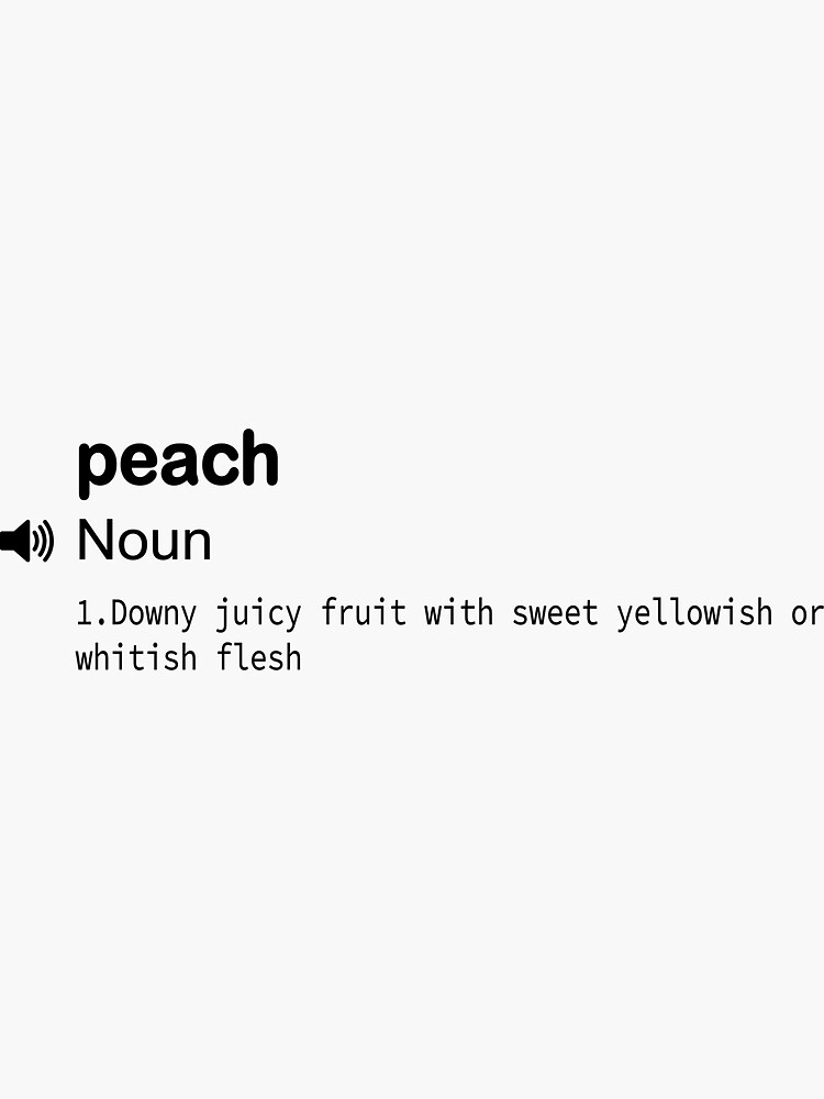 "funny definitions fruit Peach definition/ for students/ teacher