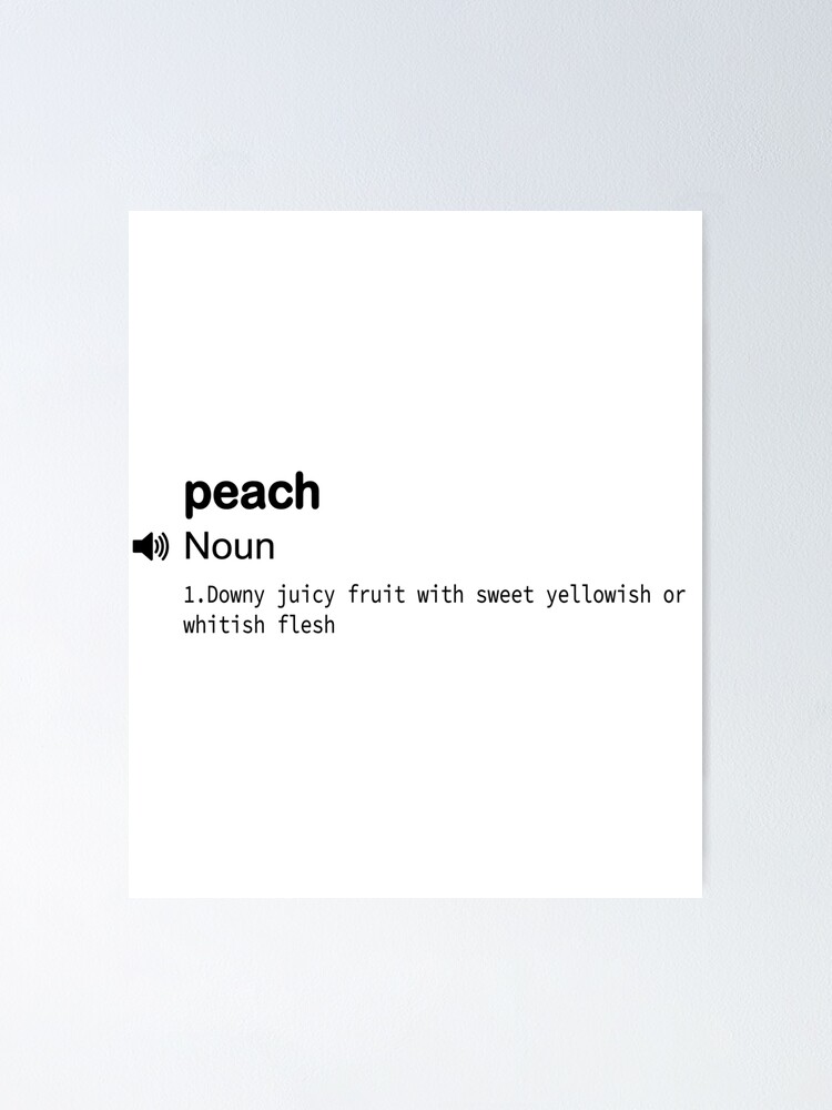 "funny definitions fruit Peach definition/ for students/ teacher