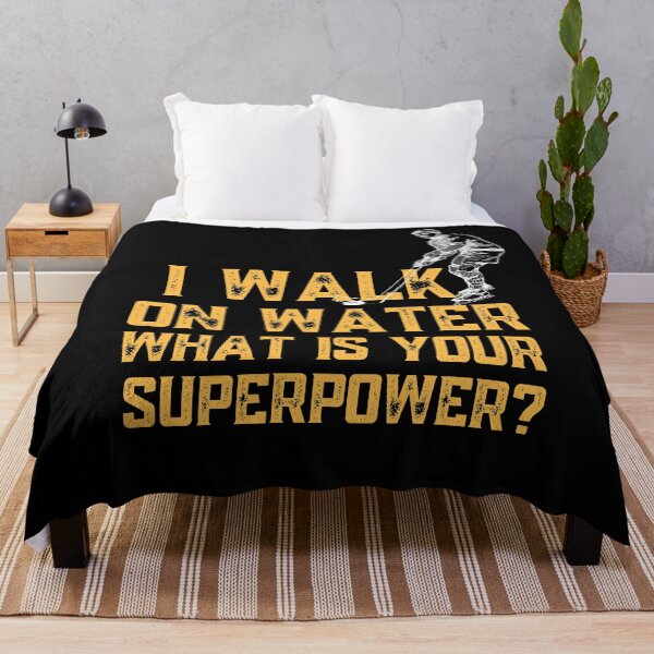 Item preview, I walk on water what is your superpower? designed and sold by EmotionArt.