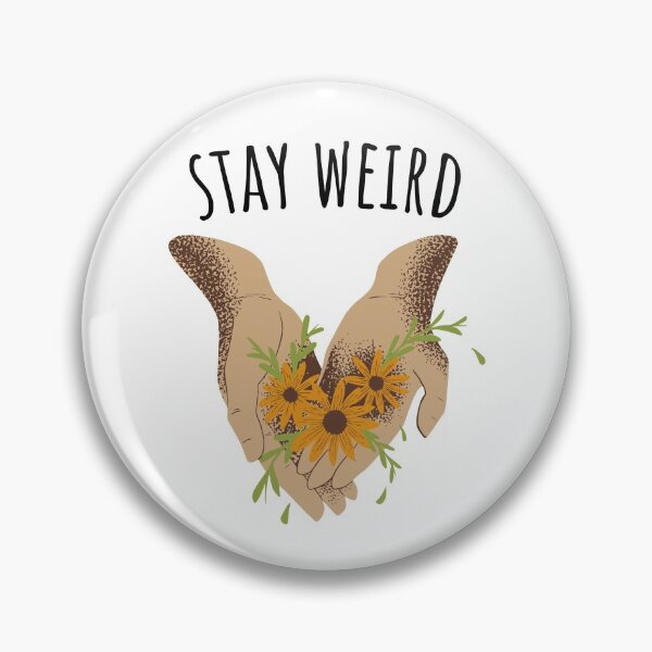 Item preview, Stay Weird designed and sold by RueBennet.
