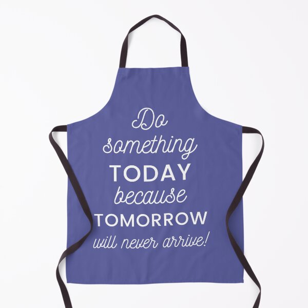 Item preview, Do something TODAY! designed and sold by Sonofwilliam.