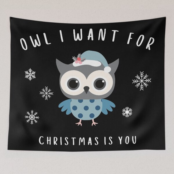 Item preview, Owl I Want for Christmas Is You designed and sold by Aldo Daci.