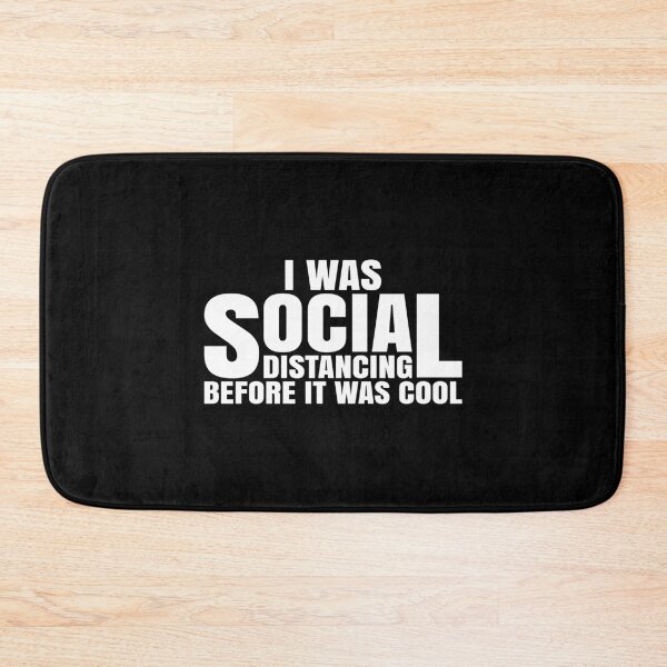 Item preview, I was social distancing befor it was cool, social distancing 2021, funny social distancing quotes, anti social, anti social 2021  designed and sold by T-DESIGNEDZ.