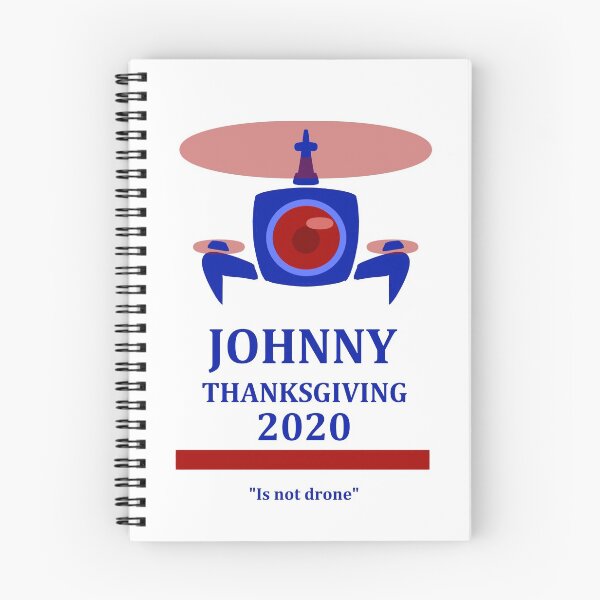 Item preview, Johnny Thanksgiving Campaign Ad designed and sold by ActuallyItsLee.