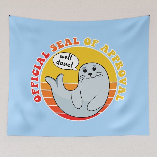 Item preview, Seal of Approval - Cute baby seal  designed and sold by Happy Puppy Print On Demand.