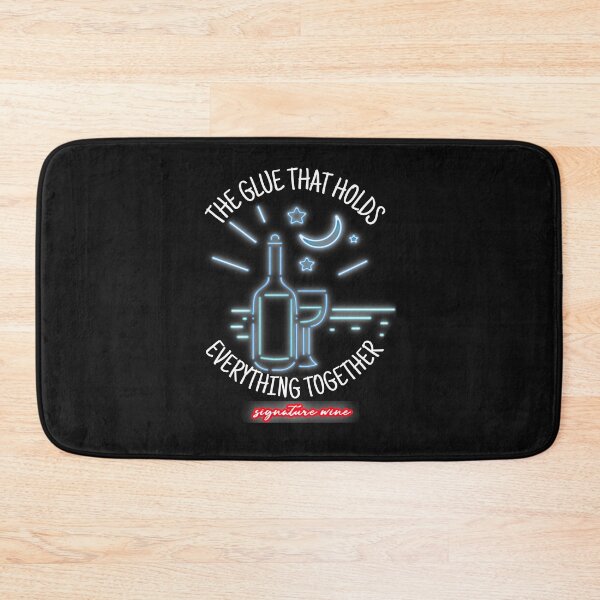 Item preview, Wine Is The Glue That Holds Everything Together Funny Wine Memes designed and sold by daybreakagain.