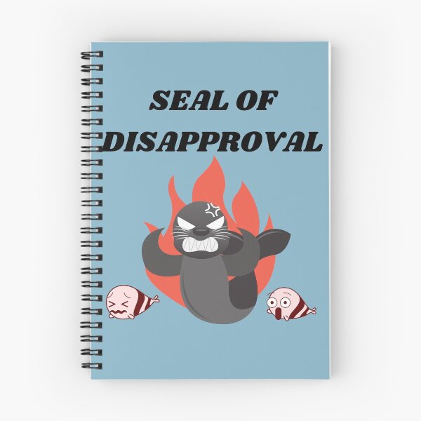 Item preview, Seal of disapproval  designed and sold by Cafecreative.