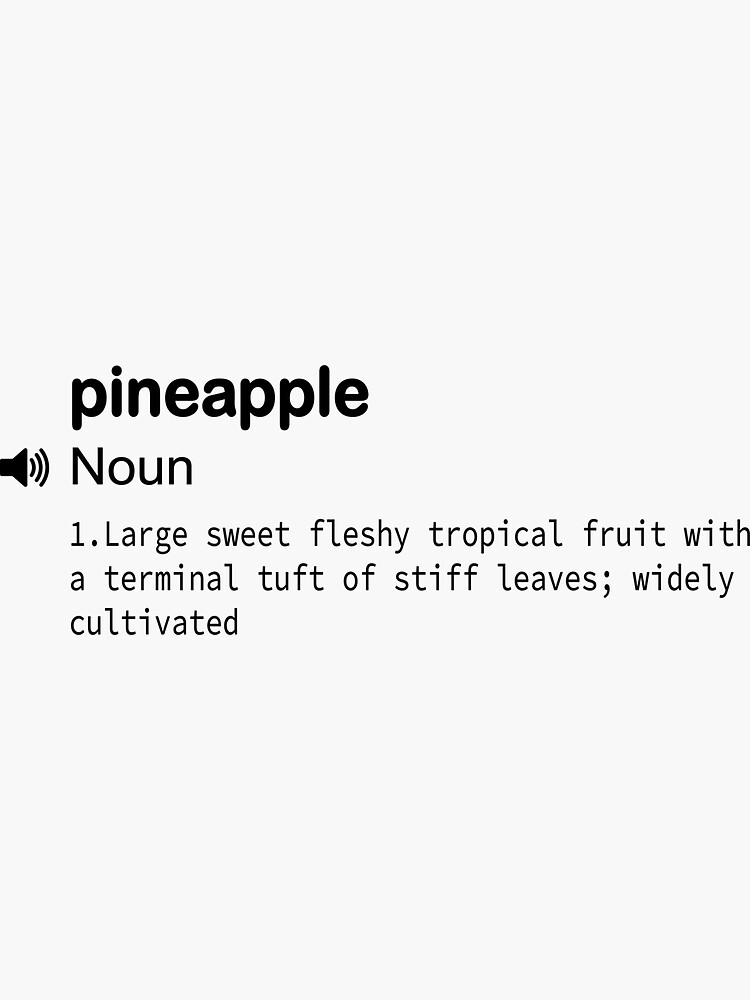 "funny definitions fruit Pineapple definition/ for students/ teacher