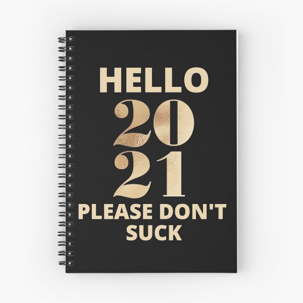Item preview, Hello 2021 please don't suck designed and sold by BousboulaStorie.