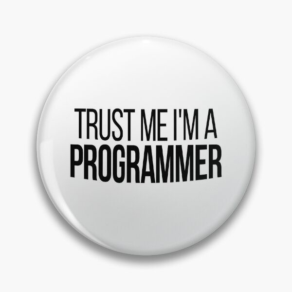 Item preview, Trust Me I'm A Programmer, Software Developer Gift designed and sold by Vitrina ⭐⭐⭐⭐⭐.