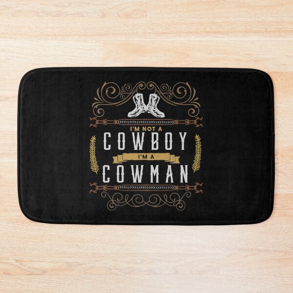 Item preview, Cowman Not a Cowboy - Funny Rancher designed and sold by sableandshadow.