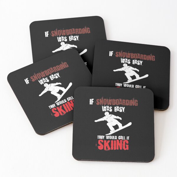 Item preview, If snowboarding was easy they would call it skiing designed and sold by maddinstgt.