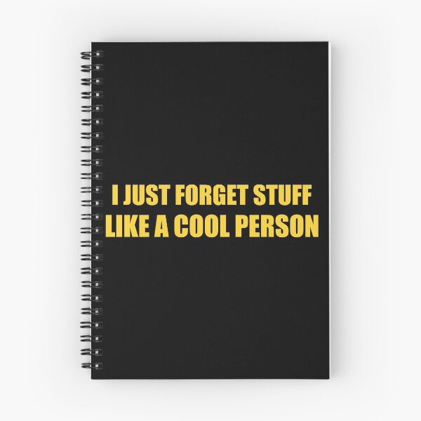 Item preview, I just forget stuff, like a cool person designed and sold by stuff-n-stuff.