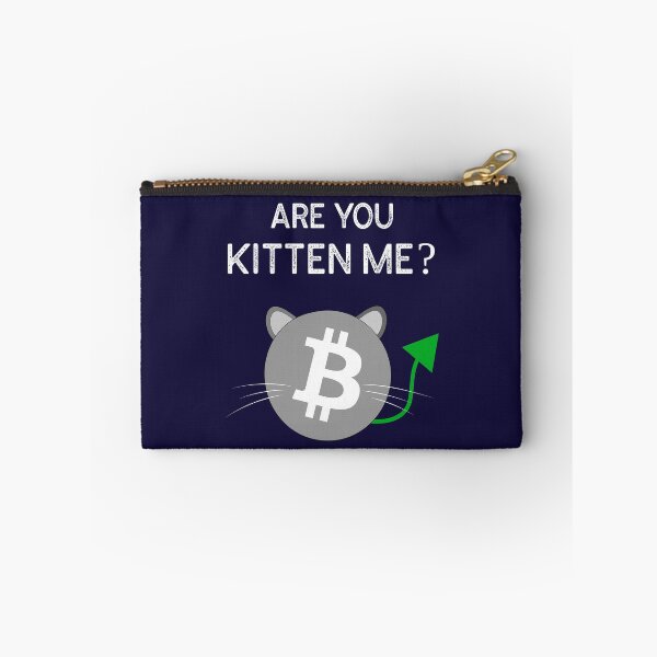 Item preview, Are You Kitten Me? - Bitcoin designed and sold by AeroAstro.