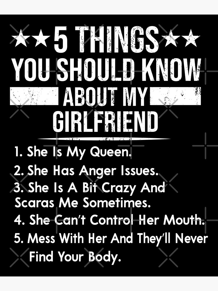 5 Things You Should Know About My Girlfriend Poster By Fitcollections Redbubble 