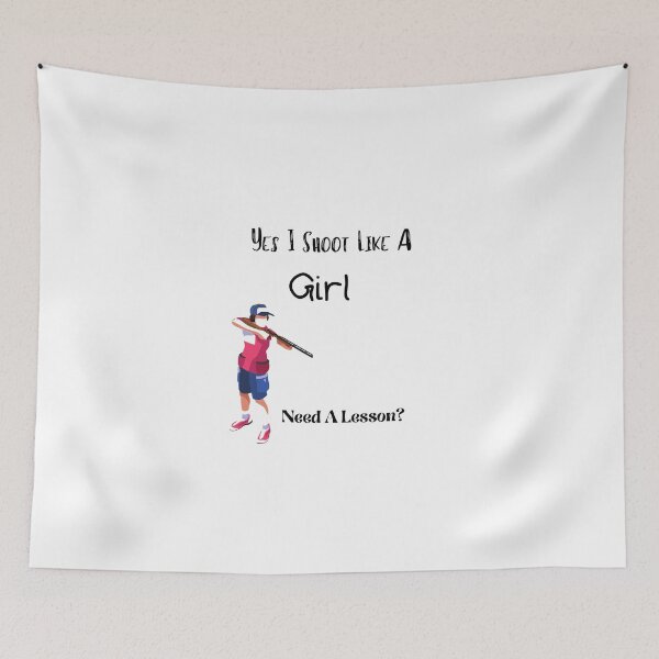 Item preview, Yes I Shoot Like A Girl Need A Lesson? designed and sold by piskwi.