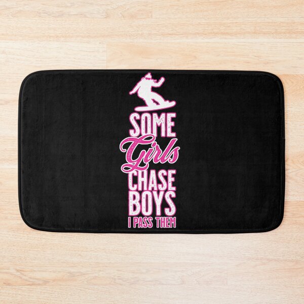 Item preview, Snowboarding Some girls chase boys I pass them designed and sold by maddinstgt.