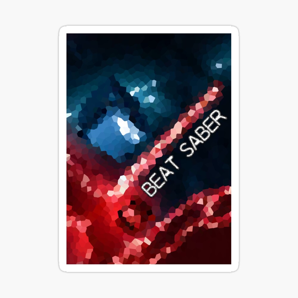 Beat Saber | for Sale by Naneeku | Redbubble