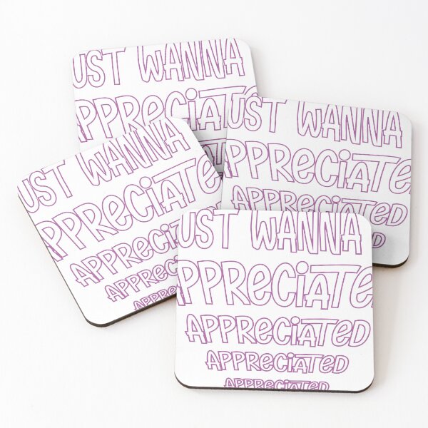 Item preview, I Wanna Be Appreciated | Funny Quote designed and sold by BeYourOwnHero.
