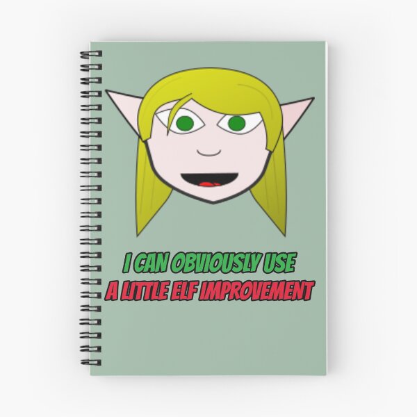 Item preview, I Can Obviously Use A Little Elf Improvement designed and sold by HappySchnapper.