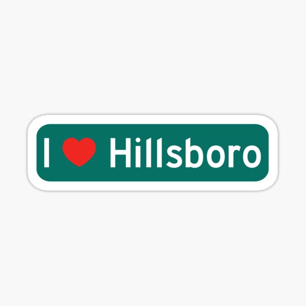 I Love Hillsboro! Sticker