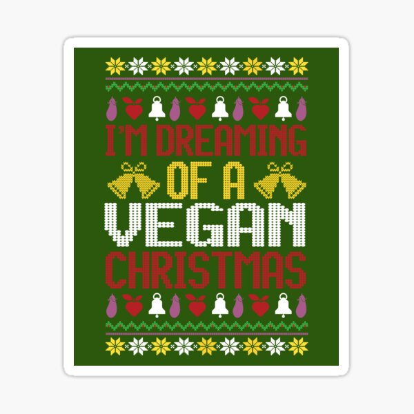 Vegan Christmas Sweater Ugly Fair Isle I’m Dreaming Of A Vegan Christmas  Green Greeting Card