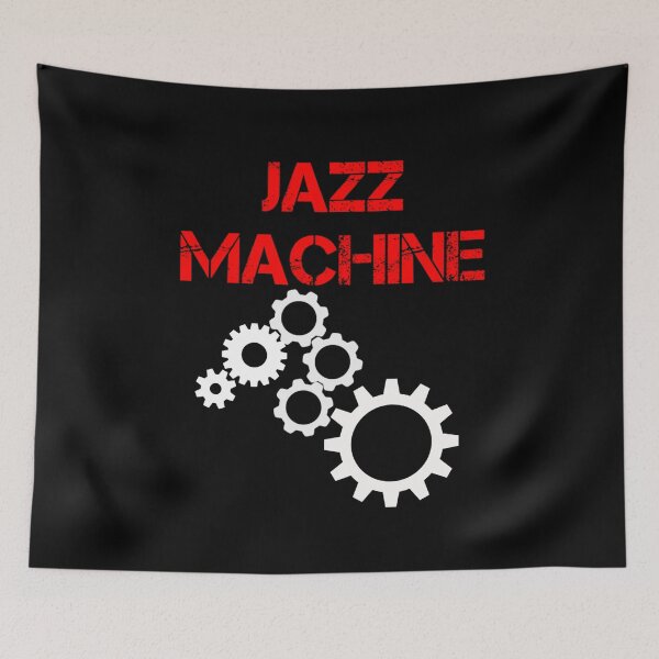 Item preview, JAZZ MACHINE designed and sold by Corry Bros Jazz Stuff Shop.