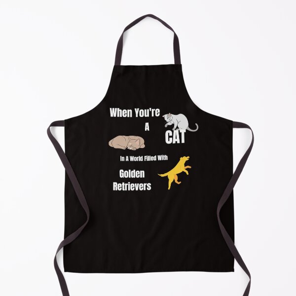 Item preview, When You're A Cat In A World Filled With Golden Retrievers designed and sold by SameGirlNwTrcks.