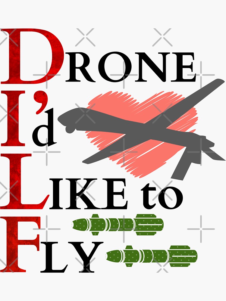 "Drone I’d Like to Fly, DILF, Funny Drone Puns" Sticker for Sale by
