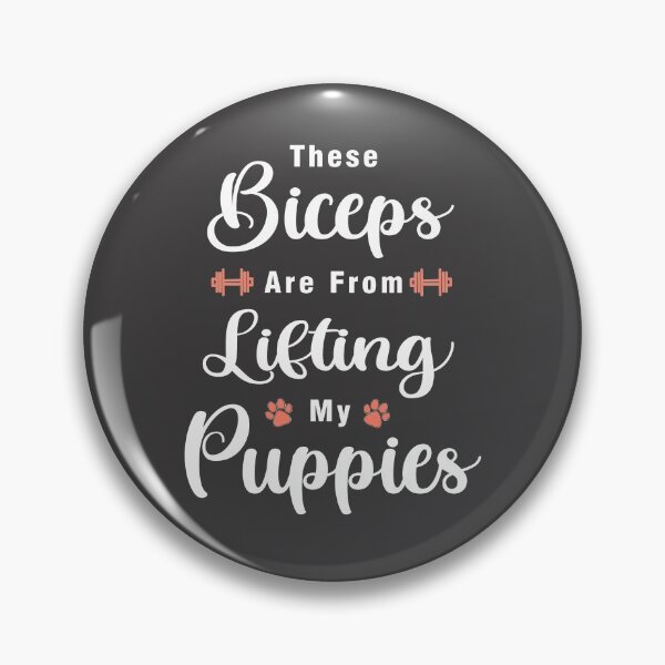 Item preview, These Biceps Are From Lifting My Puppies designed and sold by AscendMerch.
