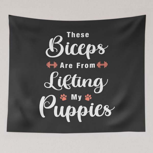 Item preview, These Biceps Are From Lifting My Puppies designed and sold by AscendMerch.