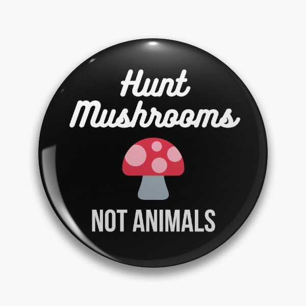 Item preview, Mushroom Hunting - Hunt Mushrooms, Not Animals designed and sold by reallyrealnow.